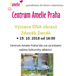 Centrum Amelie: Výstava DNA obrazů - Zdeněk Daněk