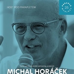 Centrum Paraple: Host pod Parapletem - Michal Horáček