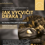 Centrum Paraple: Film (nejen) pro děti - Jak vycvičit draka 3