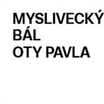 Myslivecký bál Oty Pavla